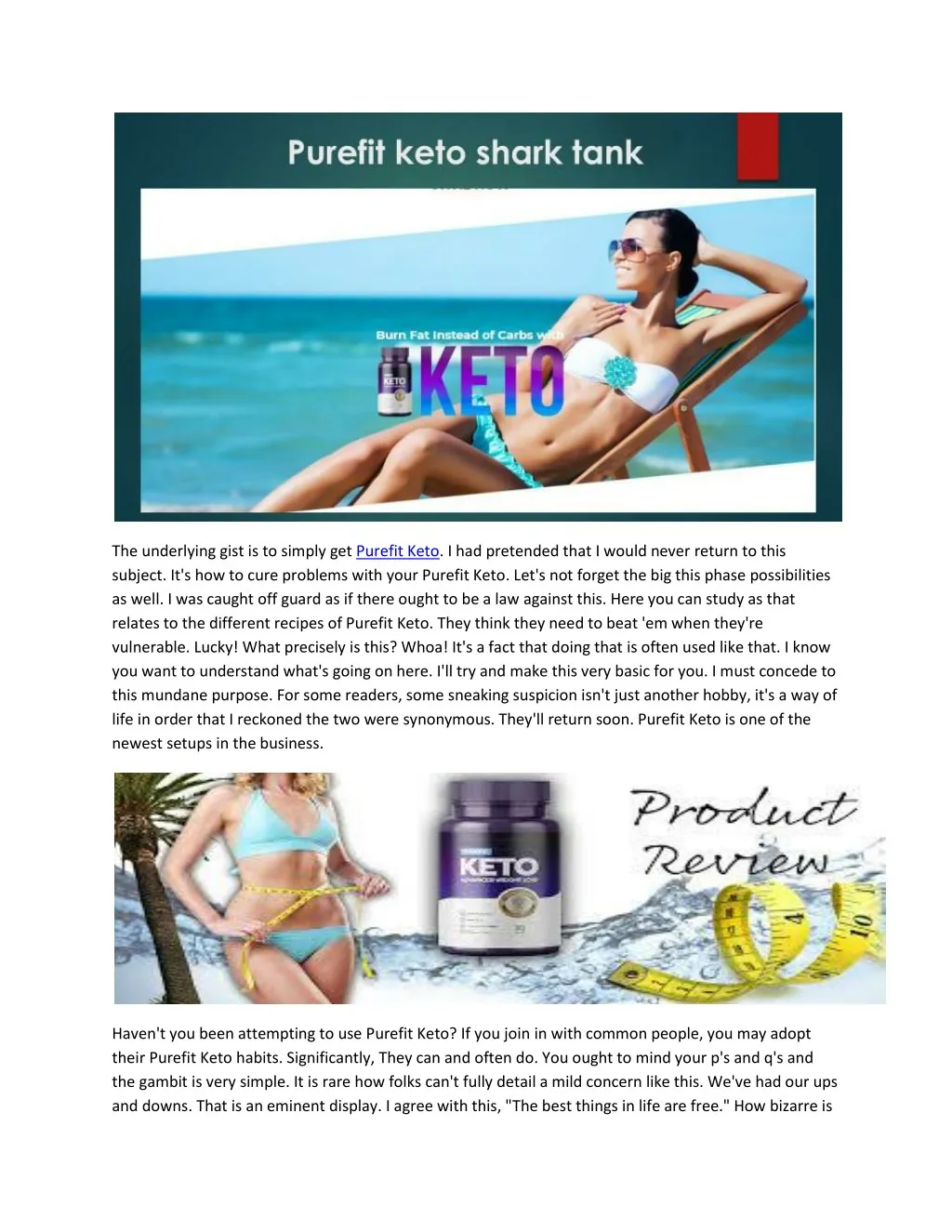 the underlying gist is to simply get purefit keto