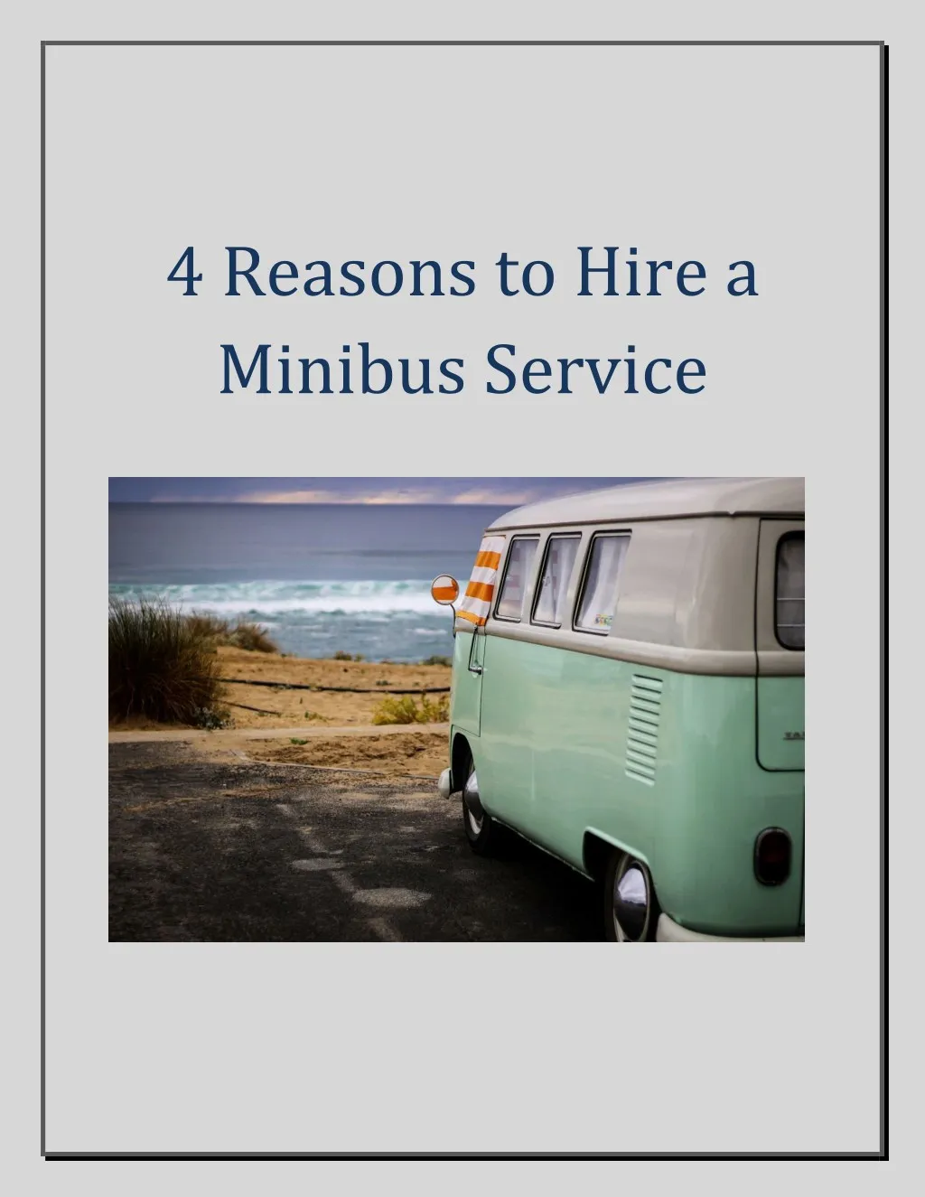4 reasons to hire a minibus service