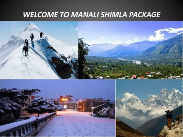 Manali Shimla is best places for vication