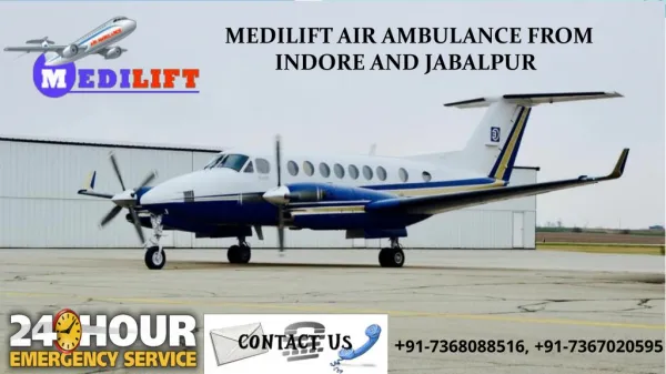 Best and Reliable Air Ambulance from Indore and Jabalpur by Medilift