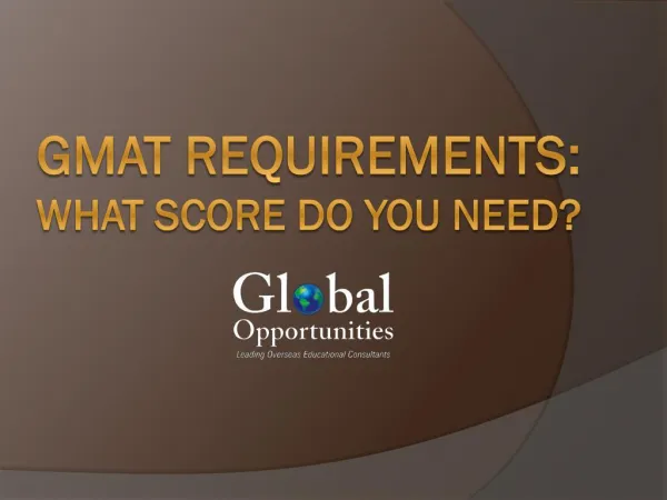 GMAT Requirements: What Score Do You Need?