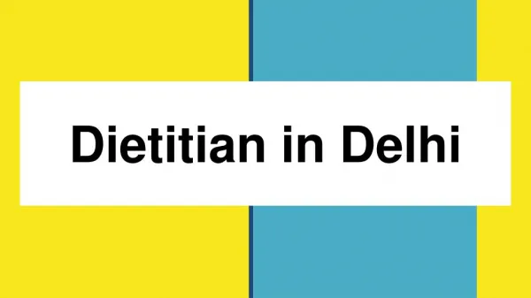 Best Dietitian in Delhi