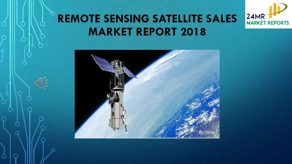 remote sensing satellite sales market report 2018