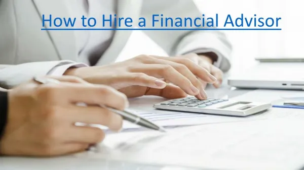 How to hire a financial advisor