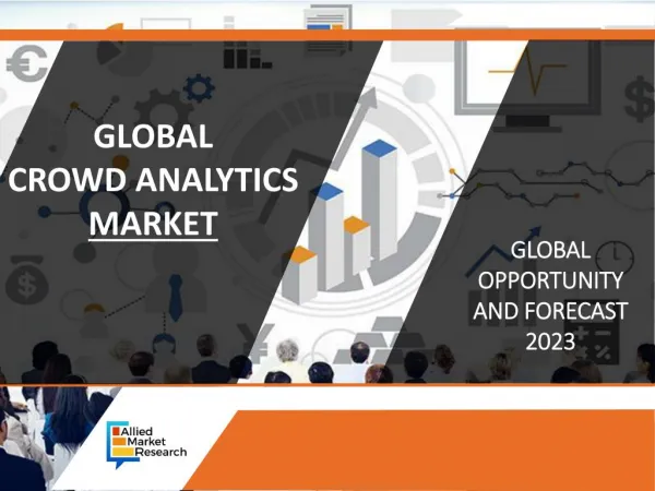 Crowd Analytics Market to Reach $1,531 Million Globally by 2022- AMR