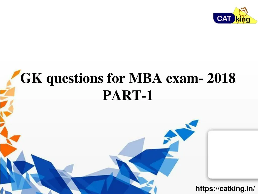 gk questions for mba exam 2018 part 1