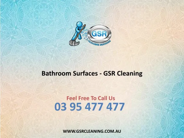 Bathroom Surfaces - GSR Cleaning