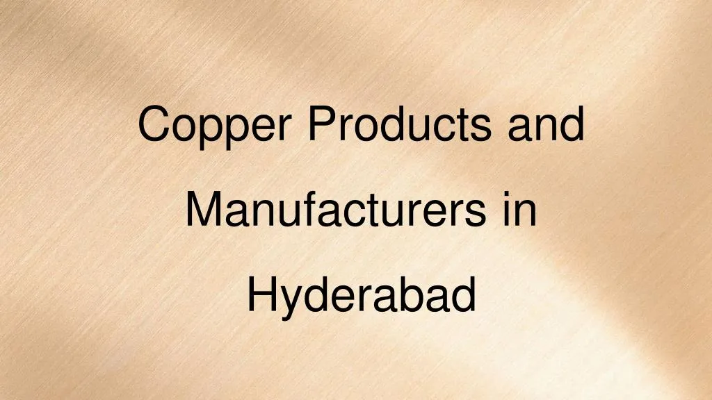 copper products and manufacturers in hyderabad
