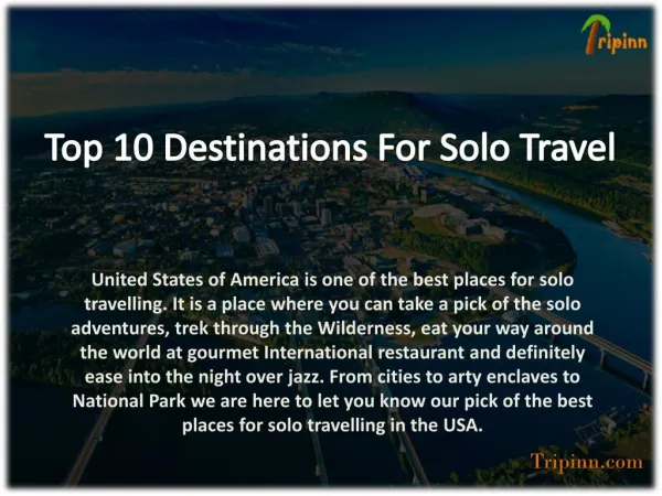 Top Destinations For Solo Travel In USA