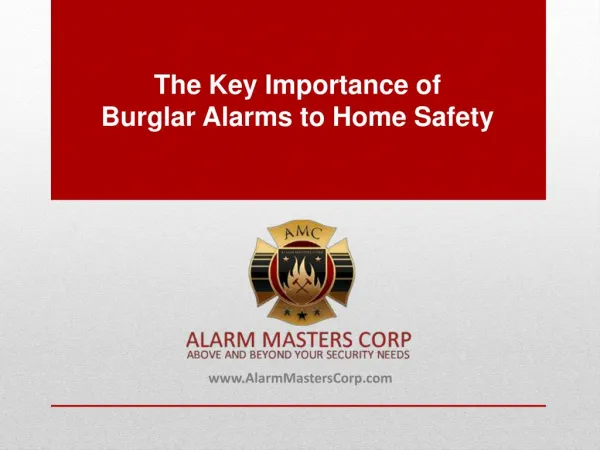 The Key Importance of Burglar Alarms to Home Safety