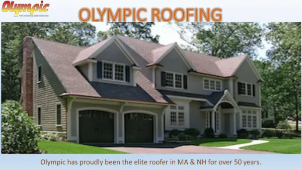 Olympic Roofing Has Some Of The Best Roofing Contractors