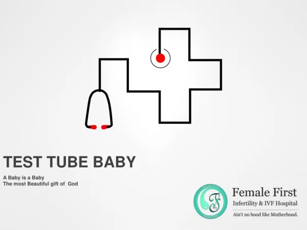 Test tube Baby treatment at femalefirsthospital