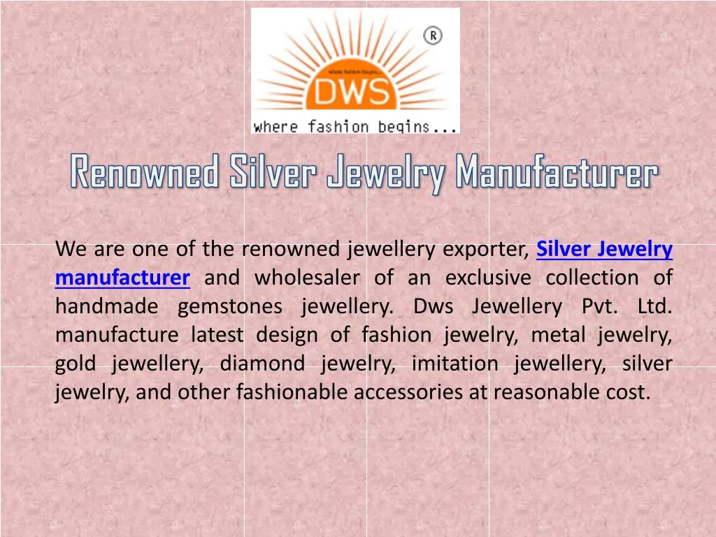renowned silver jewelry manufacturer