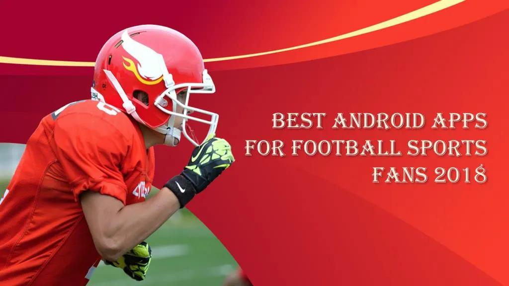 best android apps for football sports fans 2018