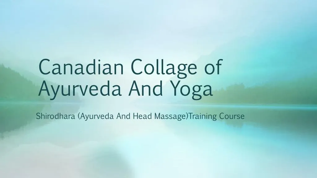 canadian collage of ayurveda and yoga