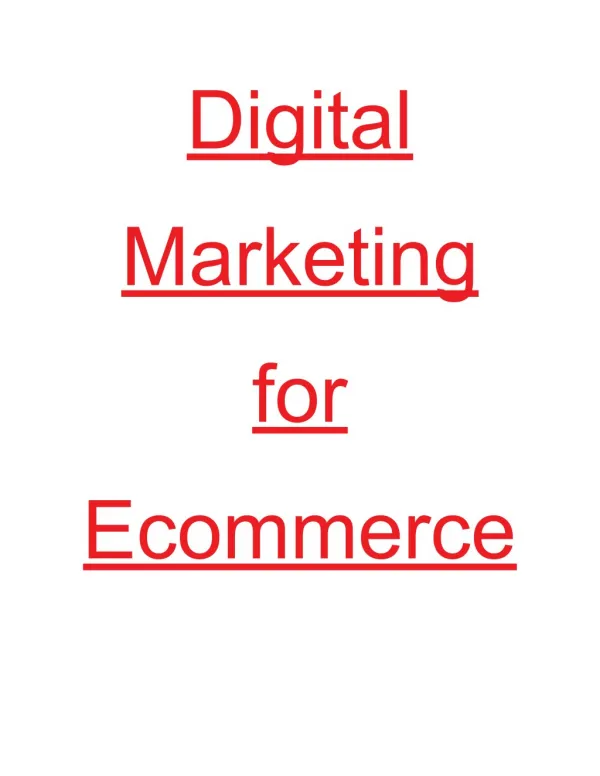 Digital Marketing for Ecommerce – The Complete Guide 2018