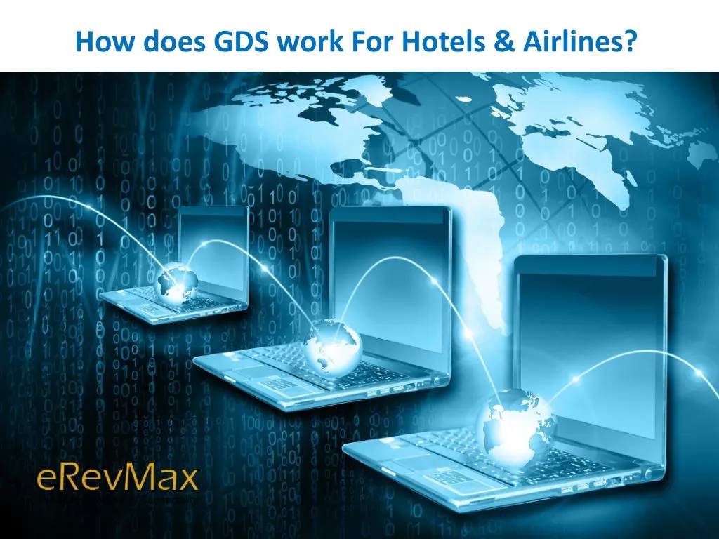 how does gds work for hotels airlines