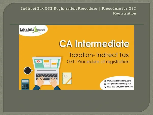 Indirect Tax GST Registration Procedure | Procedure for GST Registration