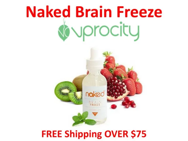 Naked Brain Freeze