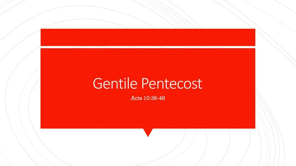 gentile pentecost