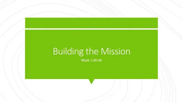 building the mission