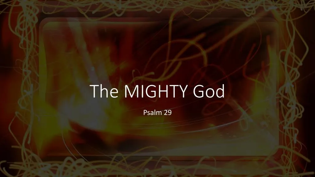the mighty god