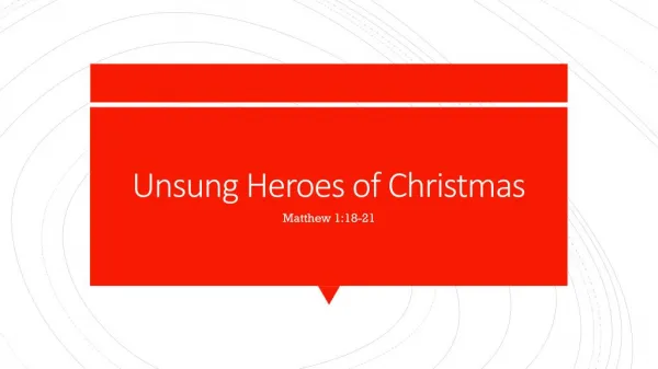 Unsung Heroes of Christmas Sermon Slides