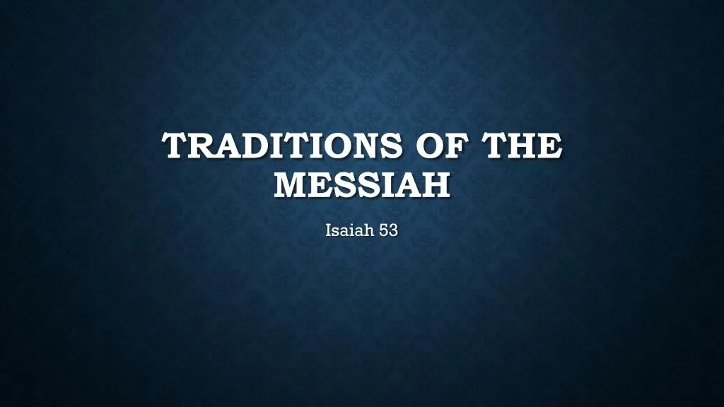 traditions of the messiah