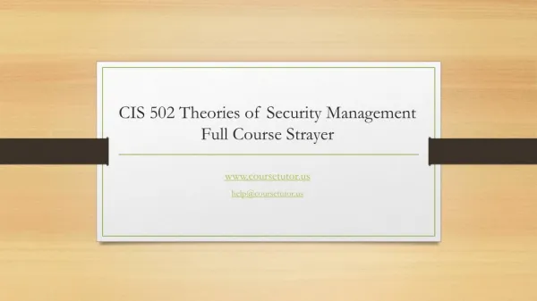 CIS 502 Theories of Security Management Full Course Strayer