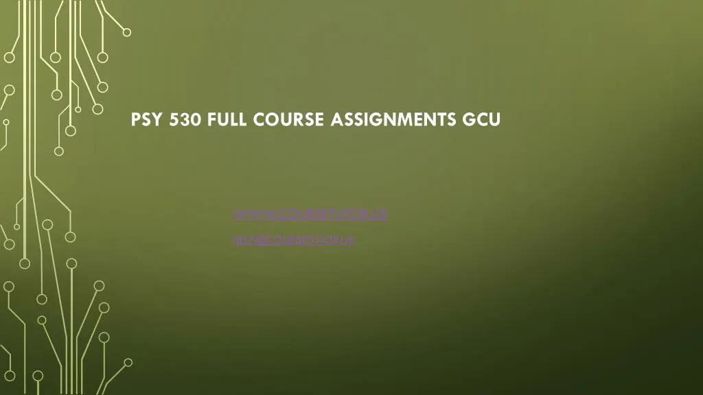psy 530 full course assignments gcu