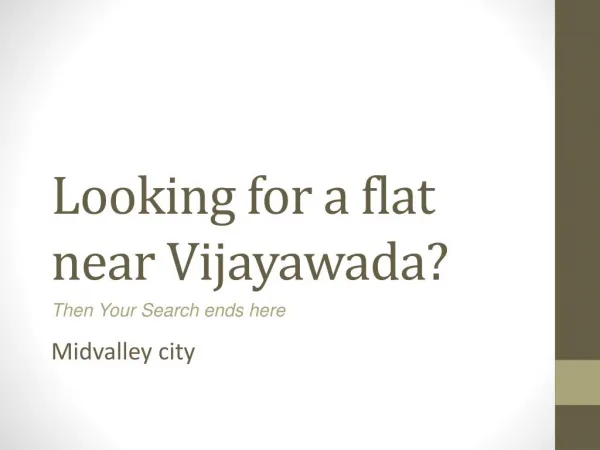 Looking for a flat near vijayawada