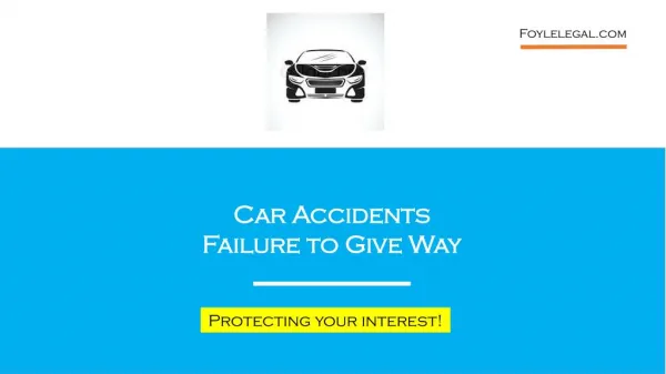 Car Accidents Failure to Give Way