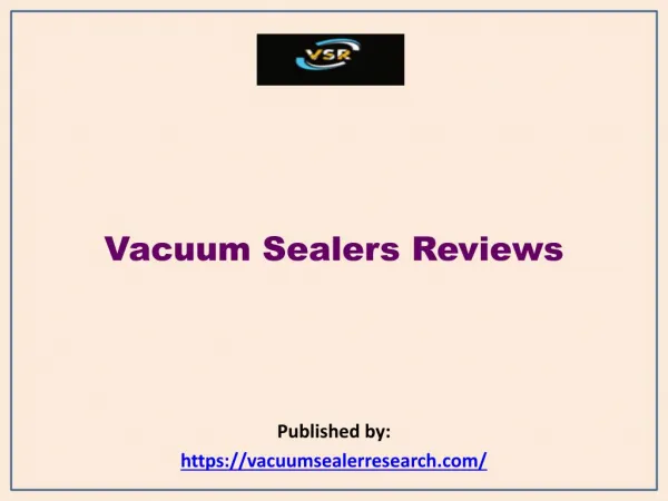 Vacuum Sealers Reviews