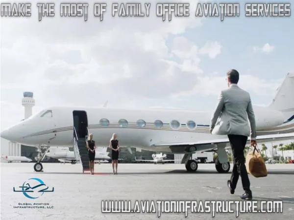 Make the Most of Family Office Aviation Services