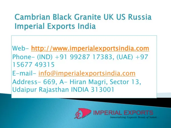 Cambrian Black Granite UK US Russia Imperial Exports India