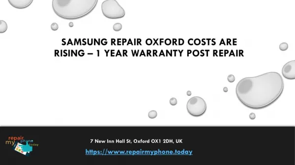Samsung Repair Oxford Costs are Rising â€“ 1 Year Warranty post Repair