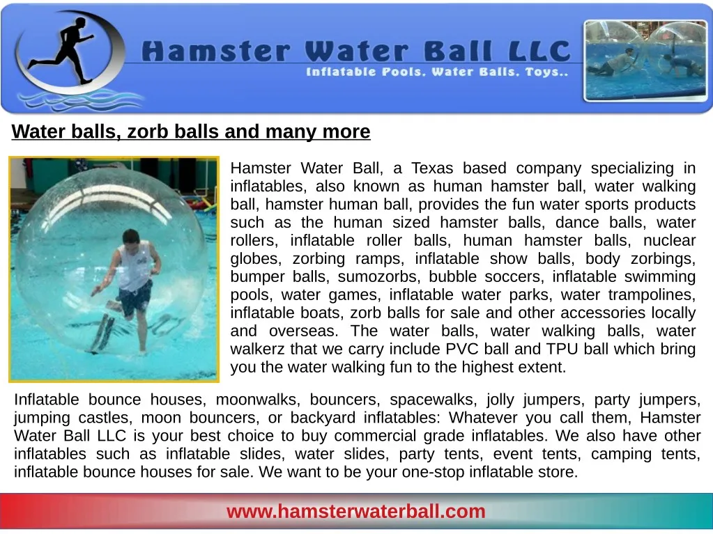 water balls zorb balls and many more