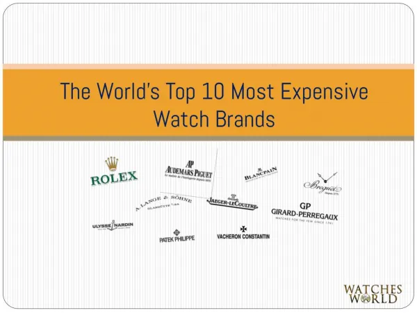 The World's Top Most Expensive Watch Brands