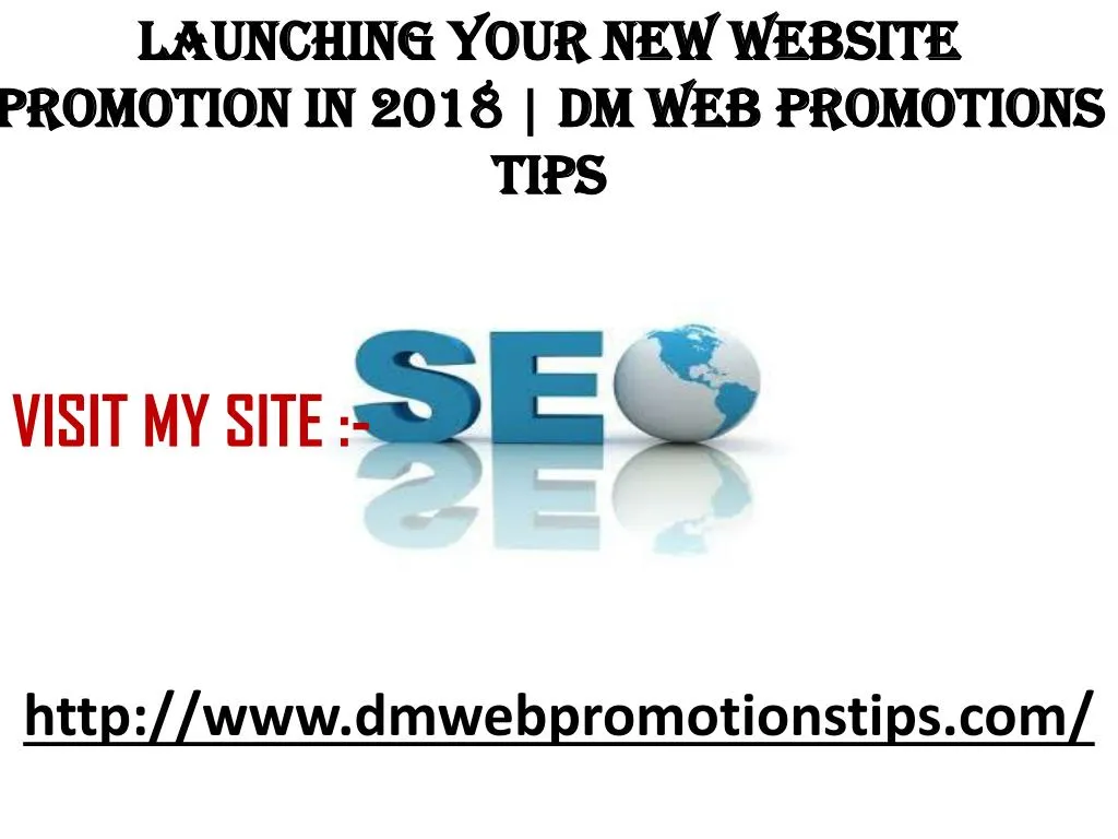 launching your new website promotion in 2018