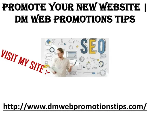 promote your new website dm web promotions tips