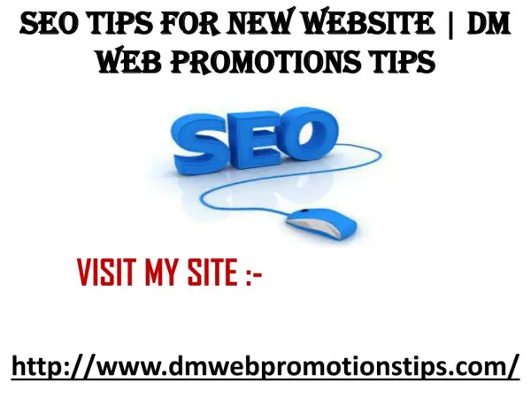 seo tips for new website dm web promotions tips