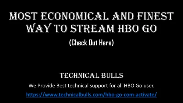 Most Economical and Finest Way to Stream HBO Go. (Check Out Here)