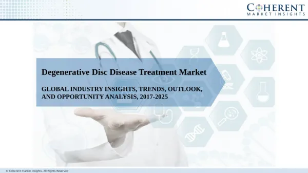 Degenerative Disc Disease Treatment Market Insights, Growth, Trends, Outlook and Analysis, 2018-2026