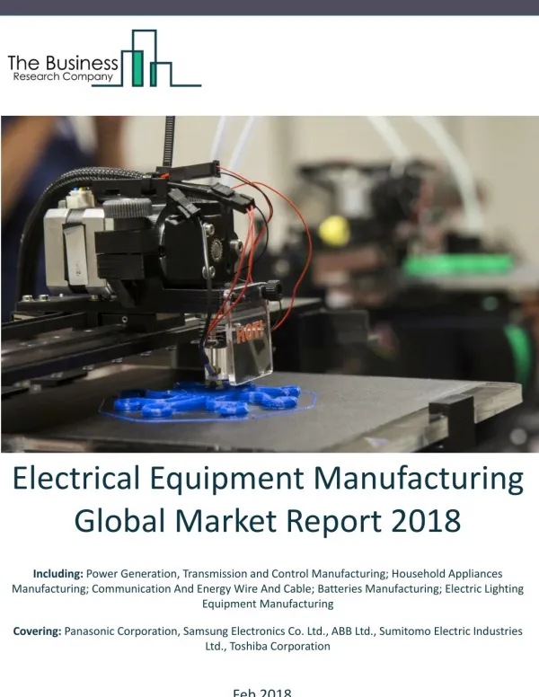 Electrical Equipment Manufacturing Global Market Report 2018