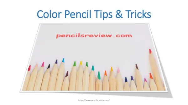 Color Pencil Tips & Trciks