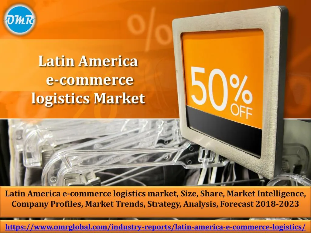 latin america e commerce logistics market
