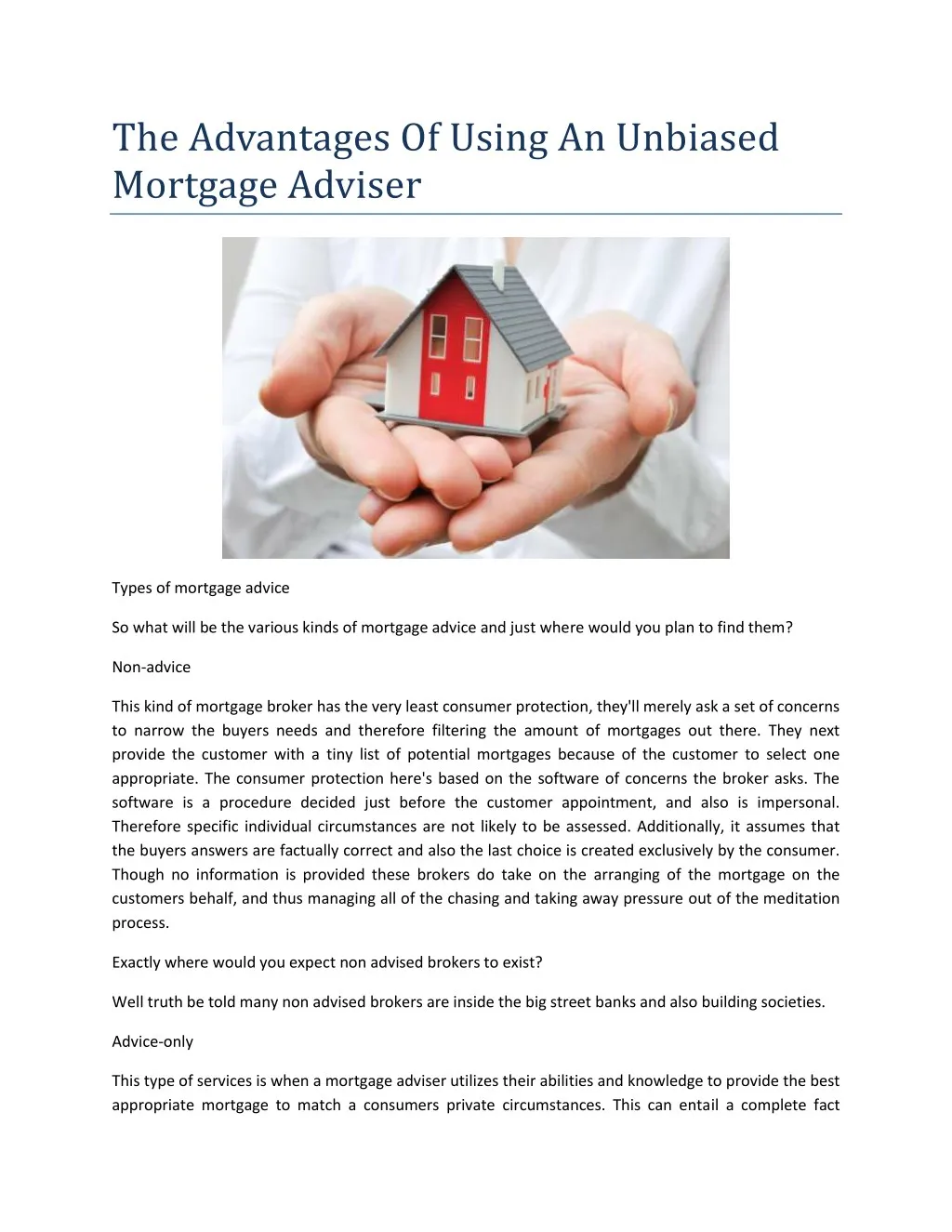 the advantages of using an unbiased mortgage