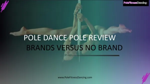 BEST Dance Poles To Buy & How To Avoid Scams - Brand Name Poles versus No Brand Review