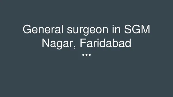 General Surgeons in SGM Nagar, Faridabad