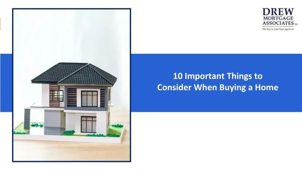 10 important things to consider when buying a home